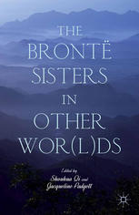 The Brontë Sisters in Other Wor(l)ds