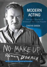 Modern Acting : the Lost Chapter of American Film and Theatre