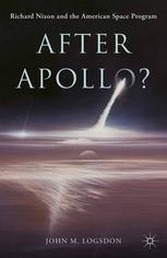 After Apollo? : Richard Nixon and the American space program