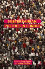 Subterranean politics in Europe