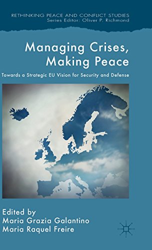 Managing Crises, Making Peace