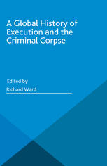 The Gibbet in the Landscape: Locating the Criminal Corpse in Mid-Eighteenth-Century England