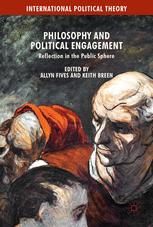 Philosophy and political engagement : reflection in the public sphere