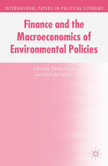 Finance and the macroeconomics of environmental policies