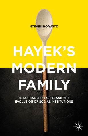 Hayek's Modern Family