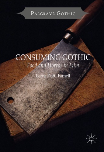 Consuming gothic : food and horror in film