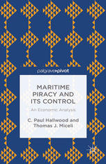 Maritime piracy and its control : an economic analysis