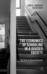 The economics of schooling in a divided society : the case for shared education