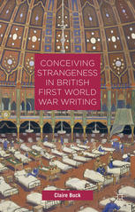 Conceiving strangeness in British First World War writing