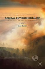 Radical environmentalism : nature, identity and more-than-human agency