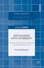 Socialising with Diversity Relational Diversity through a Superdiversity Lens