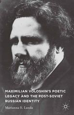 Maximilian Voloshin's Poetic Legacy and the Post-Soviet Russian Identity [recurso electrónico]