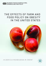 The effects of farm and food policy on obesity in the United States