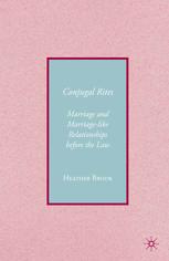 Conjugality : marriage and marriage-like relationships before the law