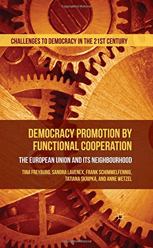 Democracy Promotion by Functional Cooperation
