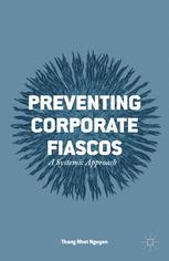 Preventing Corporate Fiascos : a Systemic Approach