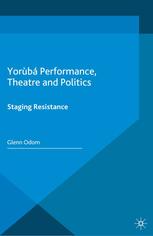 Yorùbá performance, theatre and politics