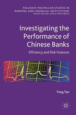 Investigating the Performance of Chinese Banks