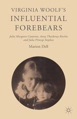 Virginia Woolf's Influential Forebears [recurso electrónico] : Julia Margaret Cameron, Anny Thackeray Ritchie and Julia Prinsep Stephen