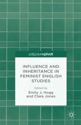 Influence and inheritance in feminist English studies