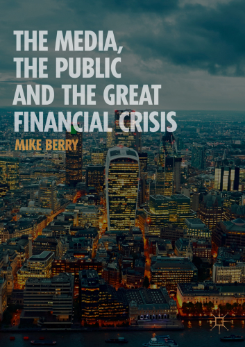 The media, the public and the great financial crisis