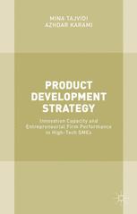 Product development strategy : innovation capacity and entrepreneurial firm performance in high-tech SMEs