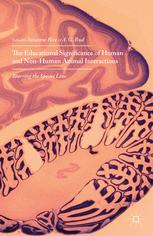 The Educational Significance of Human and Non-Human Animal Interactions : Blurring the Species Line