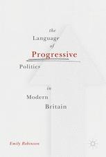 The language of progressive politics in modern Britain