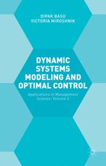 Dynamic systems modelling and optimal control : applications in management science. Volume 2