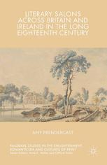 Literary Salons Across Britain and Ireland in the Long Eighteenth Century