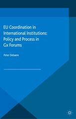 EU coordination in international institutions : policy and process in Gx forums