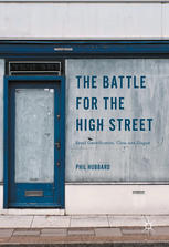 The battle for the high street : retail gentrification, class and disgust