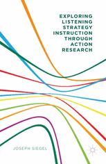 Exploring listening strategy instruction through action research