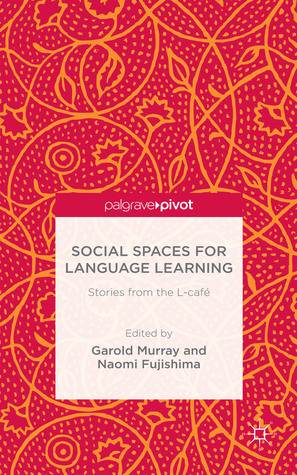 Social Spaces for Language Learning