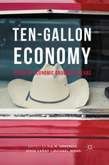 Ten-Gallon Economy : Sizing Up Economic Growth in Texas