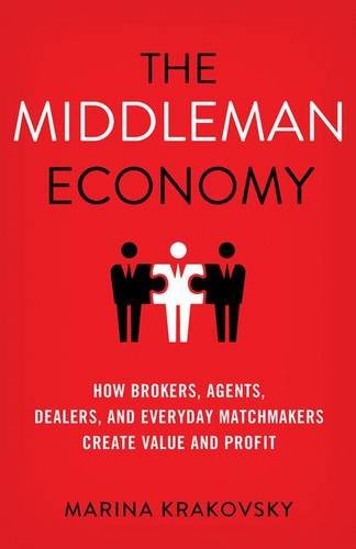 The Middleman Economy