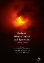 Modernist Women Writers and Spirituality A Piercing Darkness