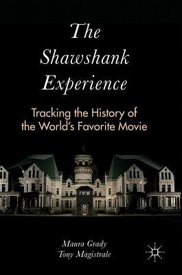 The Shawshank Experience