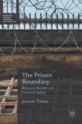 The Prison Boundary