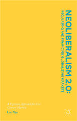 Neoliberalism 2.0: Regulating and financing globalizing markets : a Pigovian approach for 21st century markets