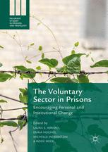 The voluntary sector in prisons : encouraging institutional and personal change