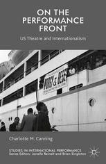 On the performance front : US theatre and internationalism