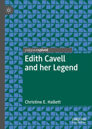 Edith Cavell and her legend