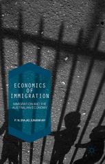 Economics of Immigration : Immigration and the Australian Economy