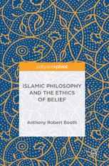 Islamic Philosophy and the Ethics of Belief