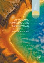 Global Climate Change Policy and Carbon Markets : Transition to a New Era