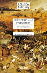 Lucretius and Modernity: Epicurean Encounters Across Time and Disciplines