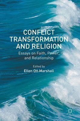 Conflict Transformation and Religion