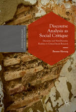 Discourse analysis as social critique : discursive and non-discursive realities in critical social research