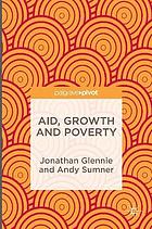 Aid, Growth and Poverty